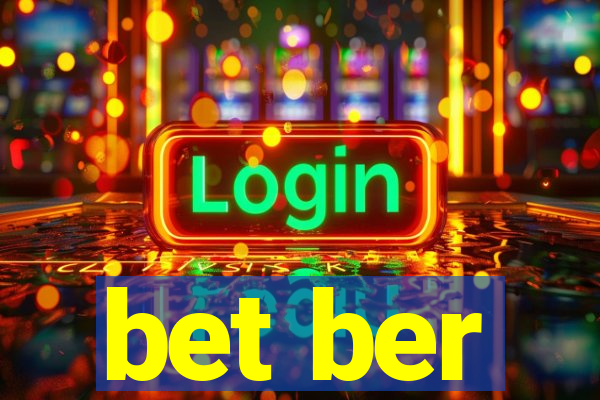 bet ber